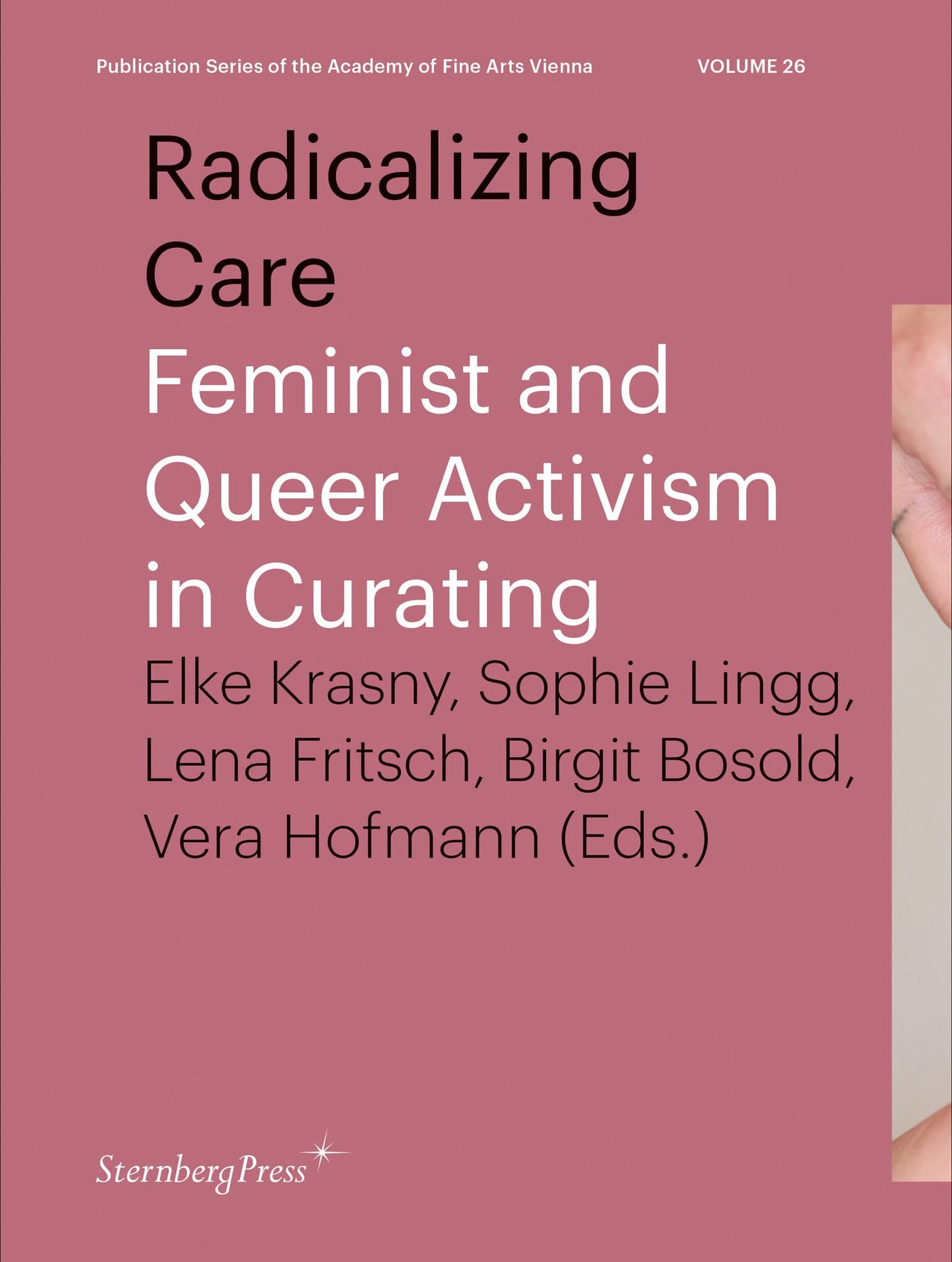 Radicalizing Care: Feminist and Queer Activism in Curating