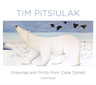 Tim Pitsiulak: Drawings and Prints From Cape Dorset