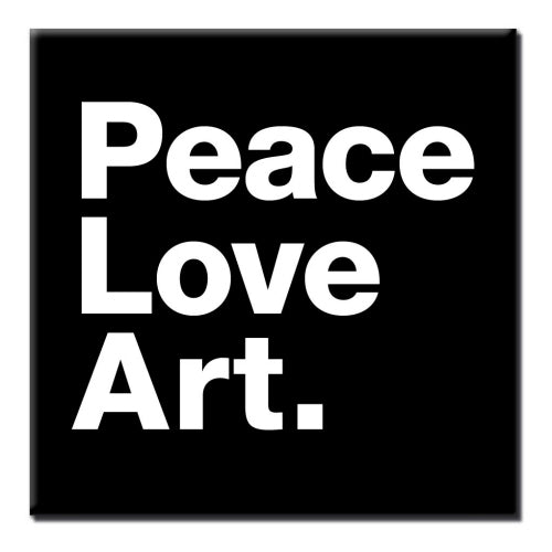 Peace Love Art Magnet